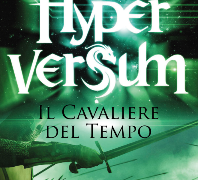 Hyperversum - Il Cavaliere del Tempo