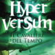 Hyperversum – Il Cavaliere del Tempo